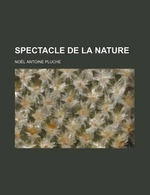 Book cover for Spectacle de La Nature Volume 6