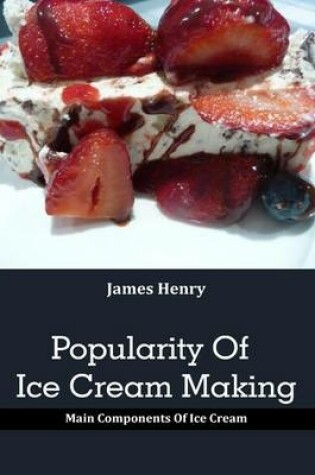Cover of Popularity of Ice Cream Making