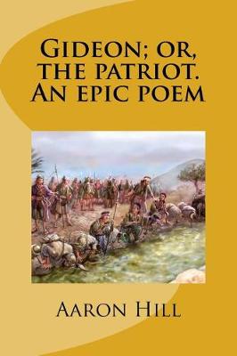 Book cover for Gideon; or, the patriot. An epic poem