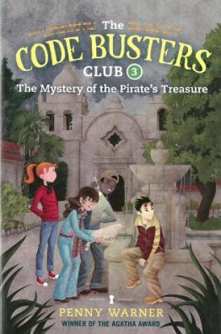 Cover of Code Busters Club, Case #3: Secret Treasure Of Pirate Cove