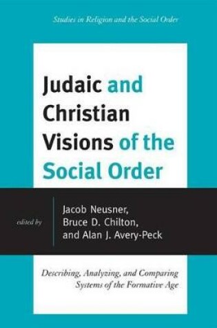 Cover of Judaic and Christian Visions of the Social Order