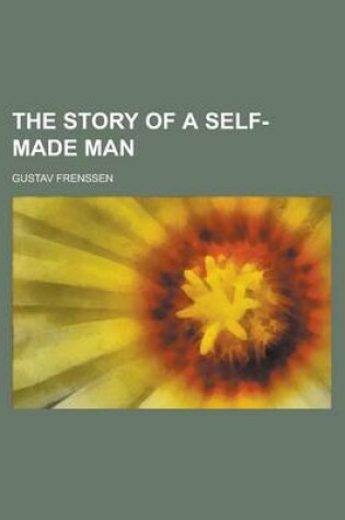 Cover of The Story of a Self-Made Man