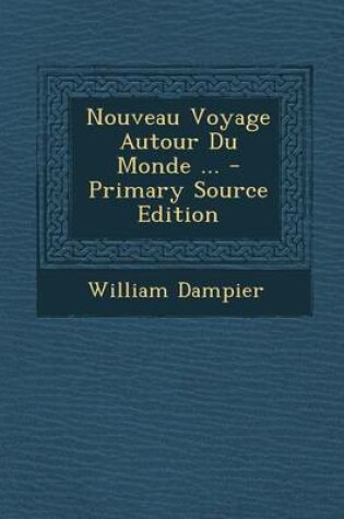 Cover of Nouveau Voyage Autour Du Monde ...
