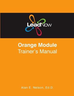 Book cover for LeadNow Orange Module Trainer's Manual