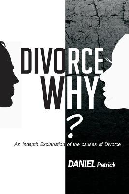 Book cover for Divorce why?