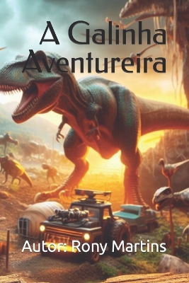 Book cover for A Galinha Aventureira