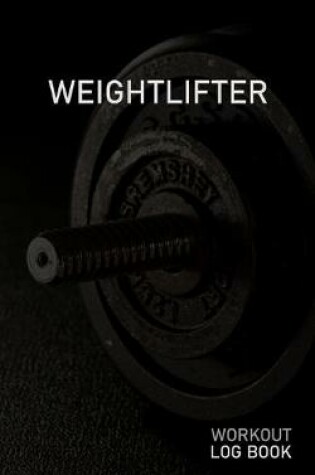 Cover of Weightlifter