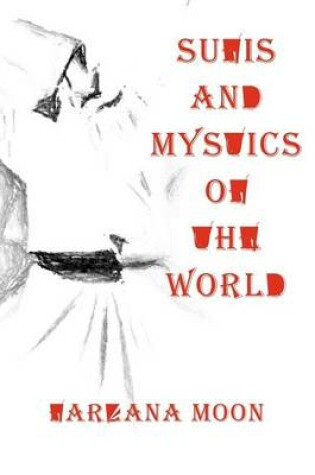 Cover of Sufis and Mystics of the World