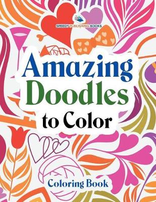 Book cover for Amazing Doodles to Color, Coloring Book