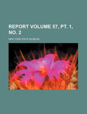 Book cover for Report Volume 57, PT. 1, No. 2