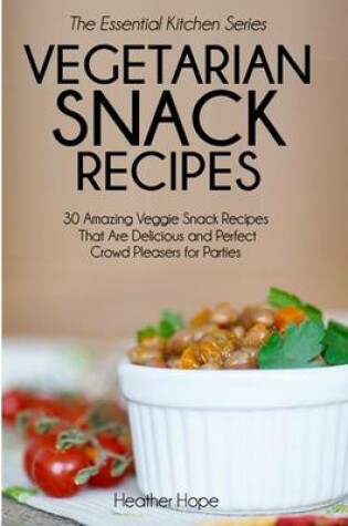 Cover of Vegetarian Snack Recipes