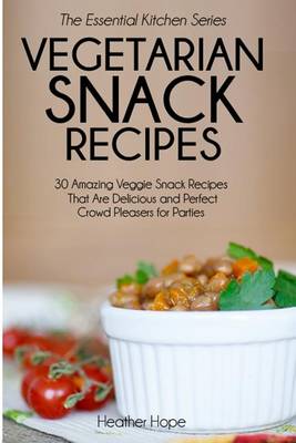 Book cover for Vegetarian Snack Recipes