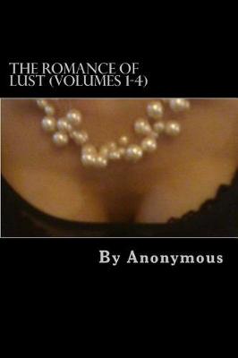 Book cover for The Romance of Lust (Volumes 1-4)