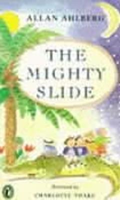 Book cover for The Mighty Slide