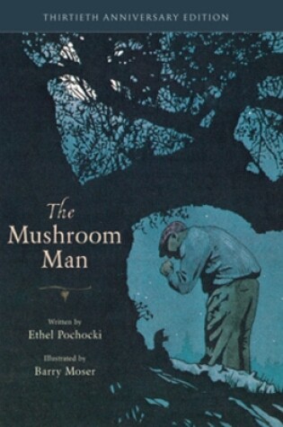 Cover of The Mushroom Man