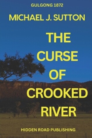 Cover of The Curse of Crooked River