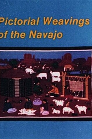 Cover of Pictorial Weavings of the Navajo