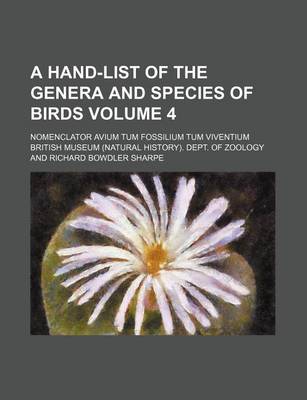 Book cover for A Hand-List of the Genera and Species of Birds Volume 4; Nomenclator Avium Tum Fossilium Tum Viventium