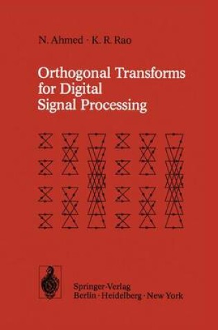 Cover of Orthogonal Transforms for Digital Signal Processing