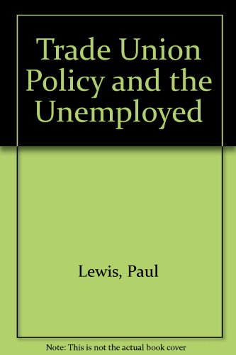 Book cover for Trade Union Policy and the Unemployed