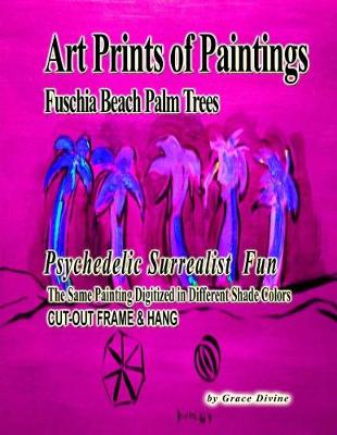 Book cover for Art Prints of Paintings Fuschia Beach Palm Trees