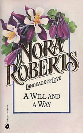 Book cover for Nora Roberts #34: A Will and a Way