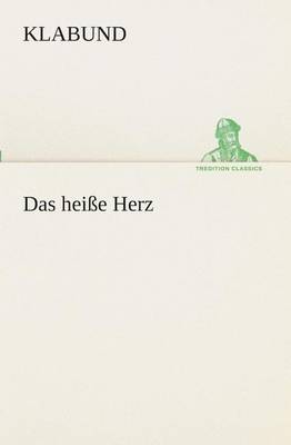 Book cover for Das Heisse Herz