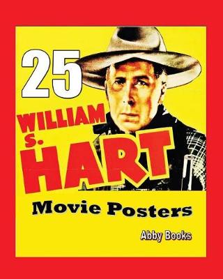 Book cover for 25 William S. Hart Movie Posters