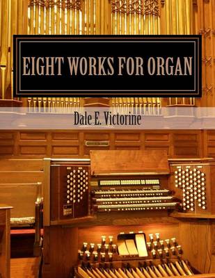 Book cover for Eight Works for Organ