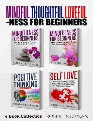 Book cover for Mindfulness for Beginners, Positive Thinking, Self Love