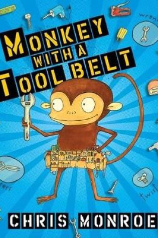 Cover of Monkey with a Tool Belt