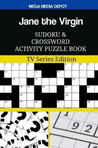 Cover of Jane the Virgin Sudoku and Crossword Activity Puzzle Book