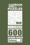 Book cover for The Giant Book of Logic Puzzles - Numbricks 600 Extreme Puzzles (Volume 5)