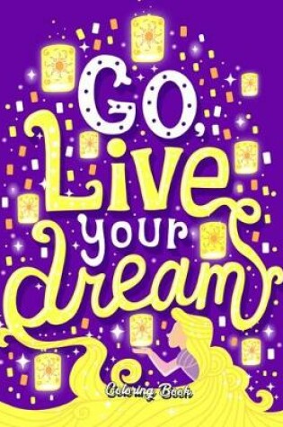 Cover of Go Live Your Dreams Coloring Book