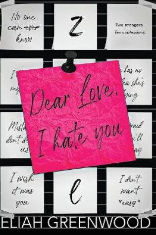 Cover of Dear Love, I Hate You Hardback