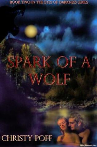 Cover of Spark of A Wolf