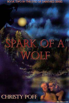 Cover of Spark of A Wolf