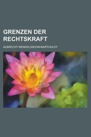 Cover of Grenzen Der Rechtskraft