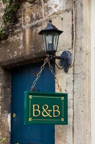 Cover of B & B - Bed and Breakfast Sign Board in English Village Journal