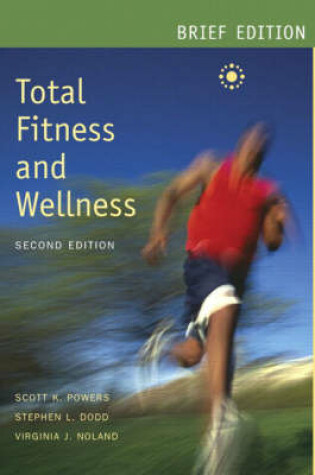 Cover of Total Fitness and Wellness Brief with Behavior Change Logbook and Wellness Journal and evaluEat
