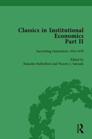 Cover of Classics in Institutional Economics, Part II, Volume 10