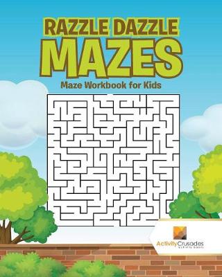 Book cover for Razzle Dazzle Mazes