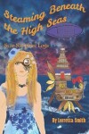 Book cover for Steaming Beneath the High Seas