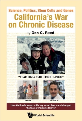 Book cover for Science, Politics, Stem Cells And Genes: California's War On Chronic Disease