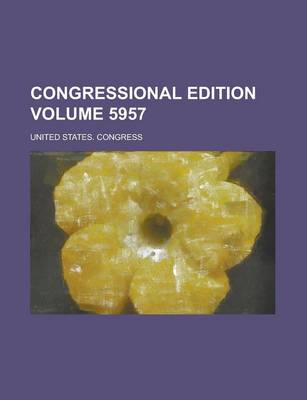 Book cover for Congressional Edition Volume 5957