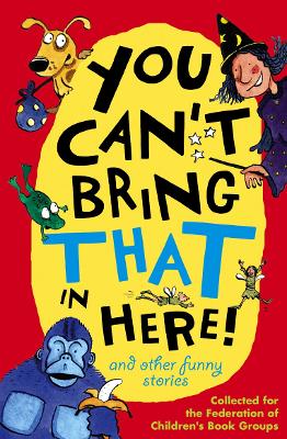 Book cover for You Can't Bring That in Here!
