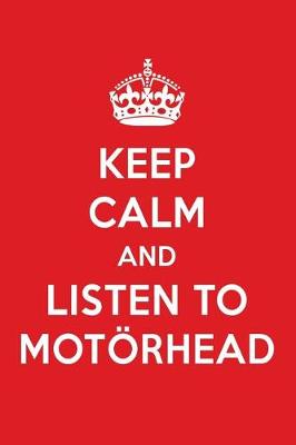 Book cover for Keep Calm and Listen to Motoerhead