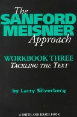 Cover of The Sanford Meisner Approach Workbook Three