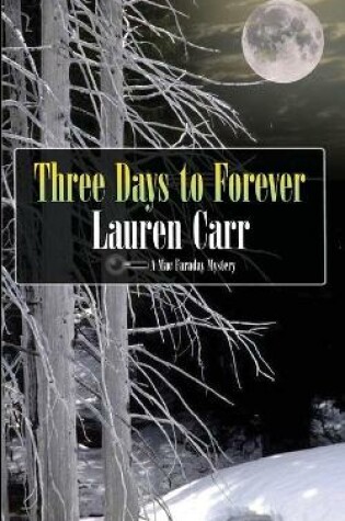 Cover of Three Days to Forever