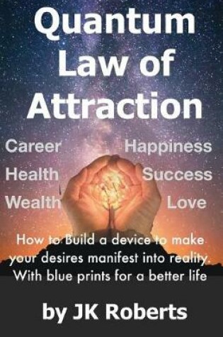 Cover of Quantum Law of Attraction
